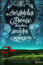 Load image into Gallery viewer, Aristotle and Dante Discover the Secrets of the Universe by Benjamin Alire Sáenz / Hardcover or Paperback - NEW BOOK (English or Spanish)
