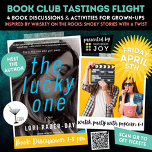 Load image into Gallery viewer, Book Discussion +/or Watch Party Event / Book Club Tastings Experience for The Lucky One - Starting at $10!
