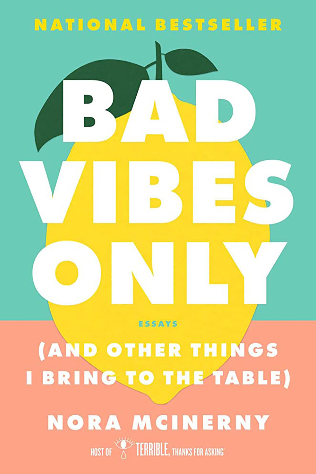 Bad Vibes Only by Nora McInerny / BOOK OR BUNDLE - Starting at $18!