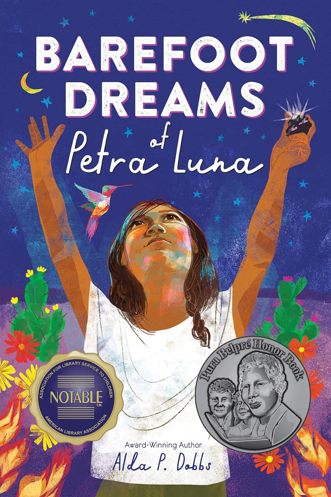 Barefoot Dreams of Petra Luna by Alda P. Dobbs / Hardcover or Paperback - NEW BOOK