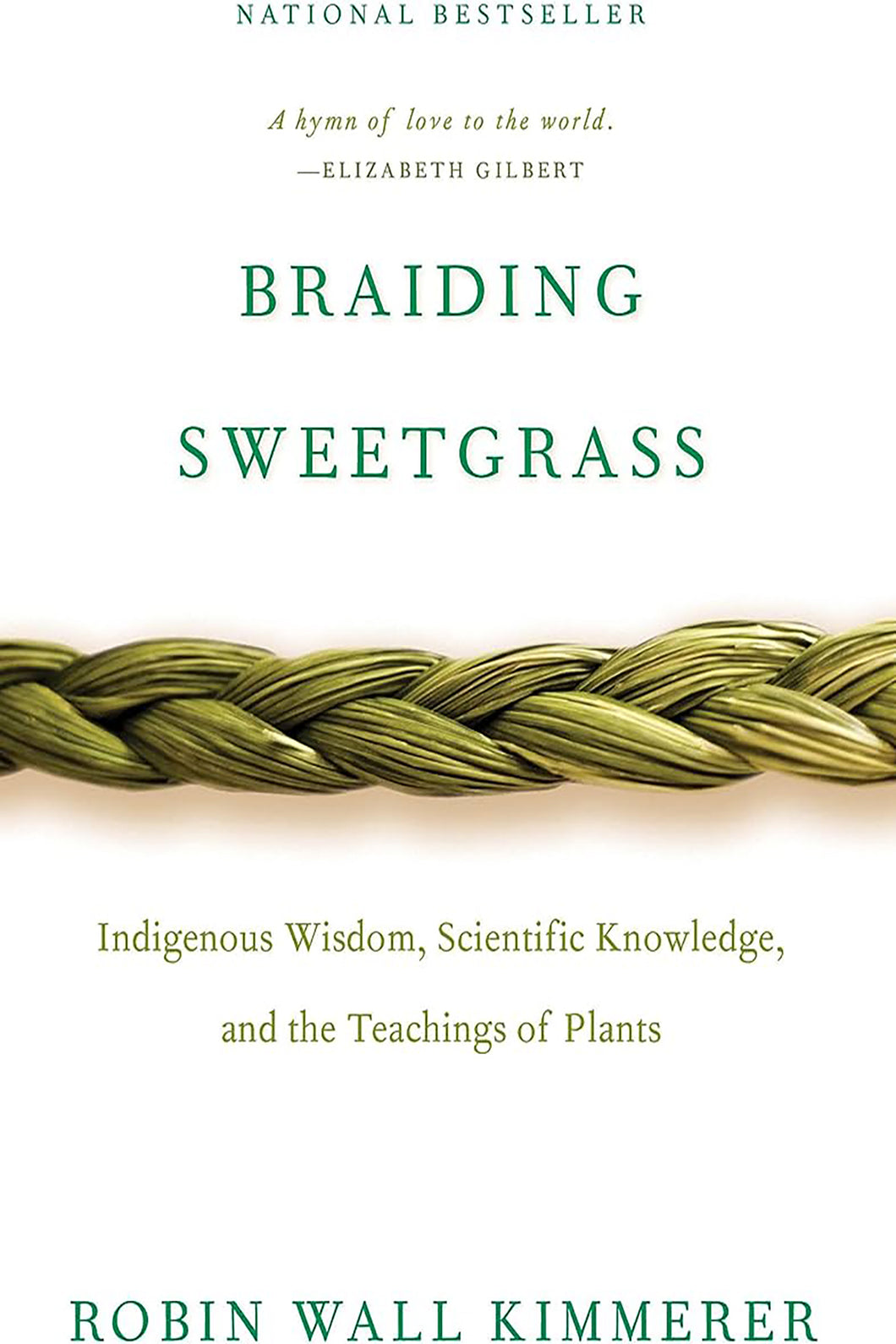 Braiding Sweetgrass by Robin Wall Kimmerer / BOOK OR BUNDLE - Starting at $20!