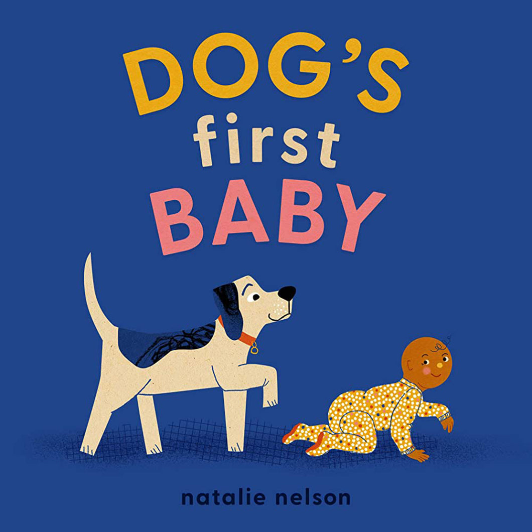 Dog's First Baby by Natalie Nelson / Board Book - NEW BOOK