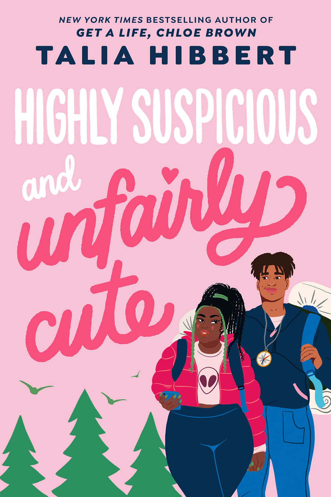 Highly Suspicious and Unfairly Cute by Talia Hibbert / Hardcover or Paperback - NEW BOOK