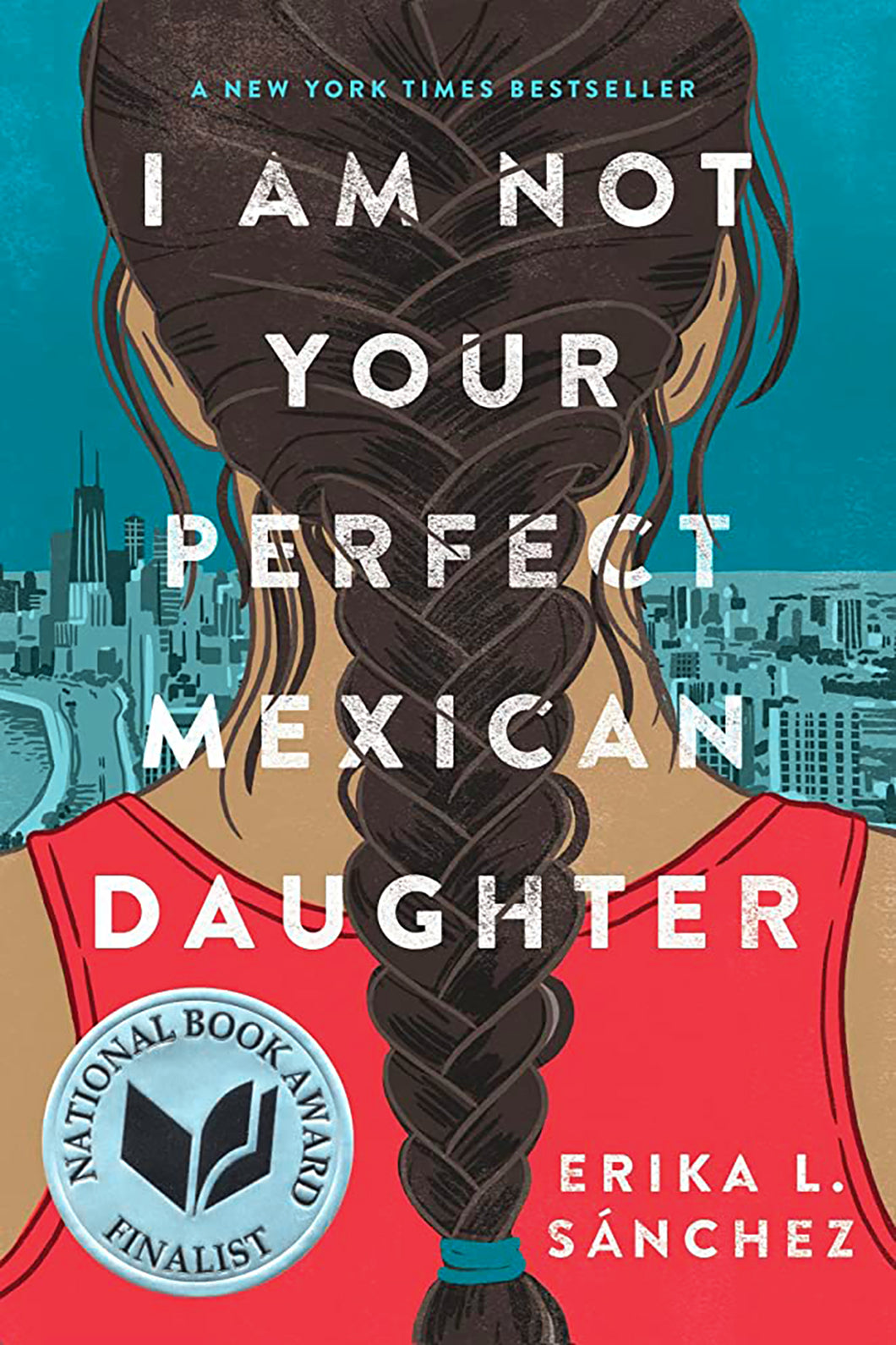 I Am Not Your Perfect Mexican Daughter by Erika L. Sánchez / Hardcover or Paperback - NEW BOOK (English or Spanish)