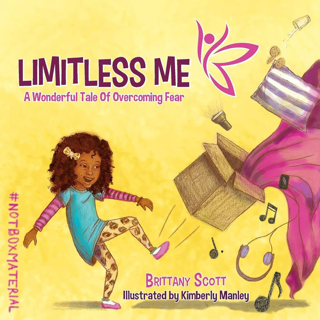 Limitless Me: A Wonderful Tale of Overcoming Fear by Brittany Scott / Paperback - NEW BOOK
