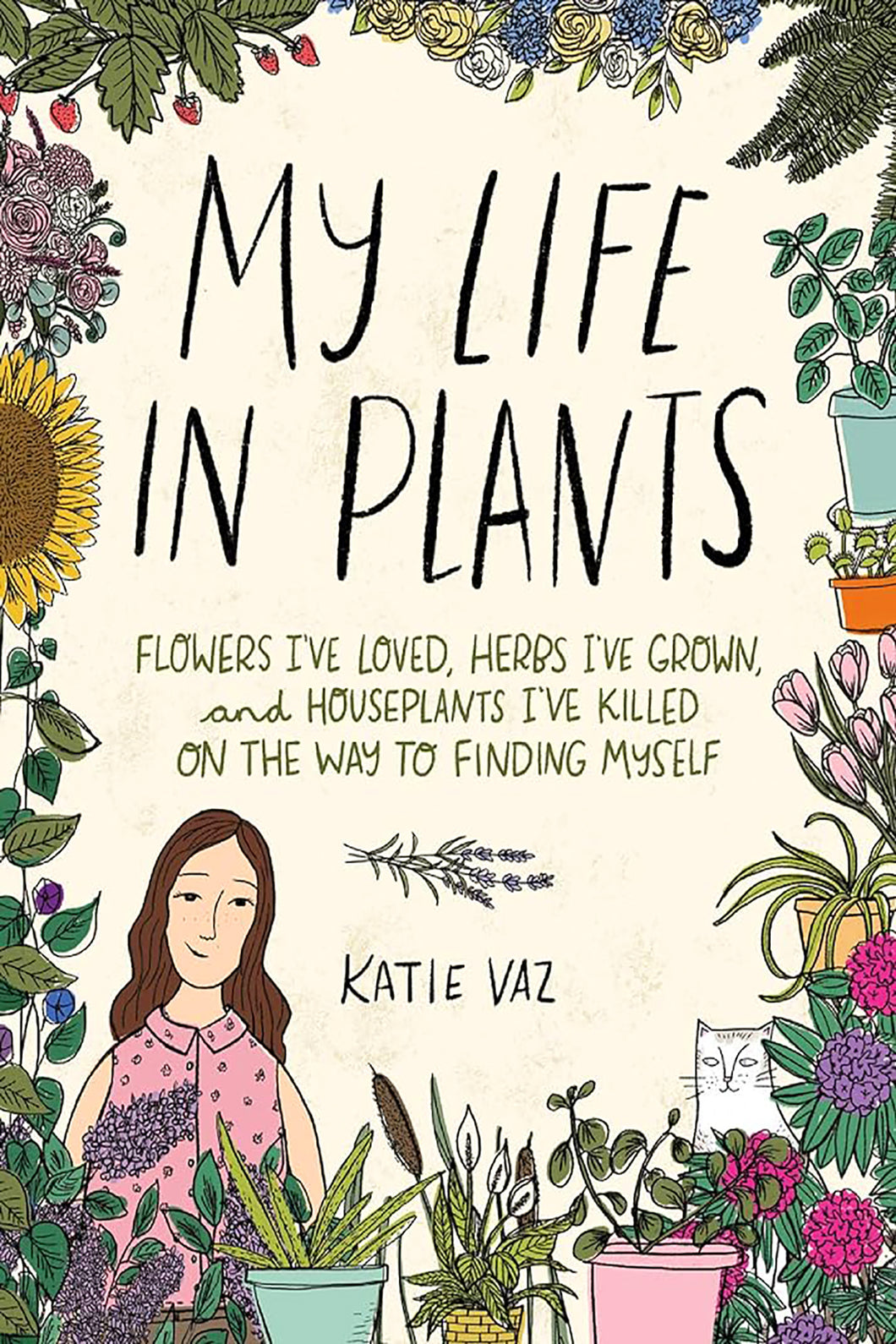 My Life in Plants by Katie Vaz / BOOK OR BUNDLE - Starting at $15!