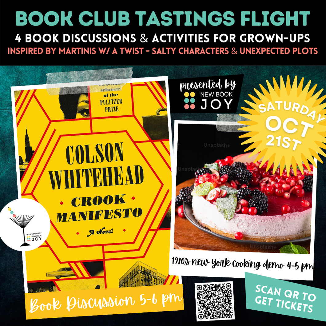 Book Discussion +/or 1970's New York Cooking Demo & Tasting Event / Book Club Tastings Experience for Crook Manifesto - Starting at $10!