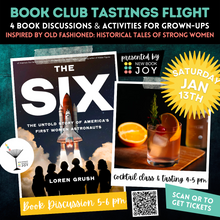 Load image into Gallery viewer, Book Discussion +/or Space-Age Cocktail Class &amp; Tasting Event / Book Club Tastings Experience for The Six - Starting at $10!
