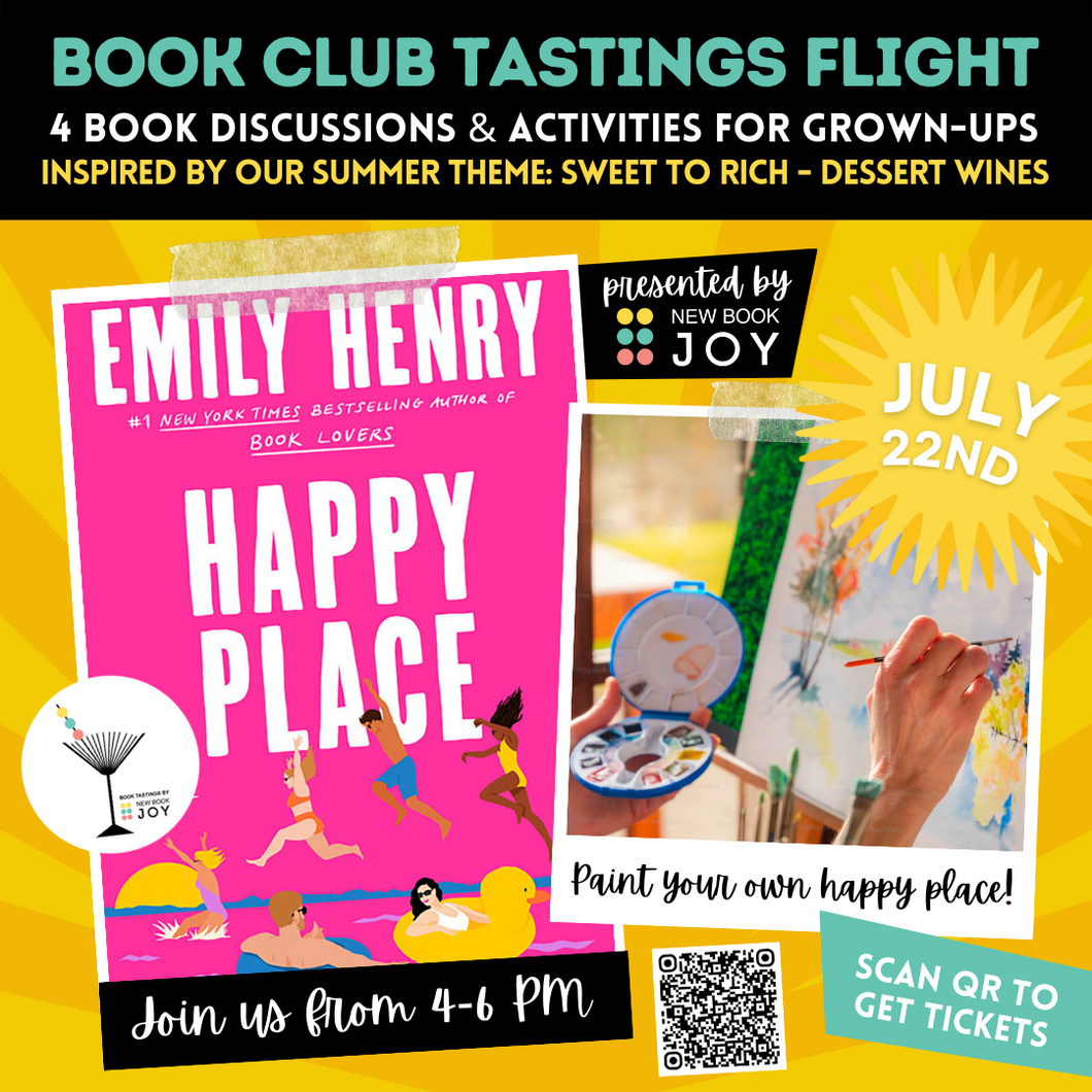 Book Discussion +/or Painting Class / Book Club Tasting Experience for Happy Place - Starting at $10!