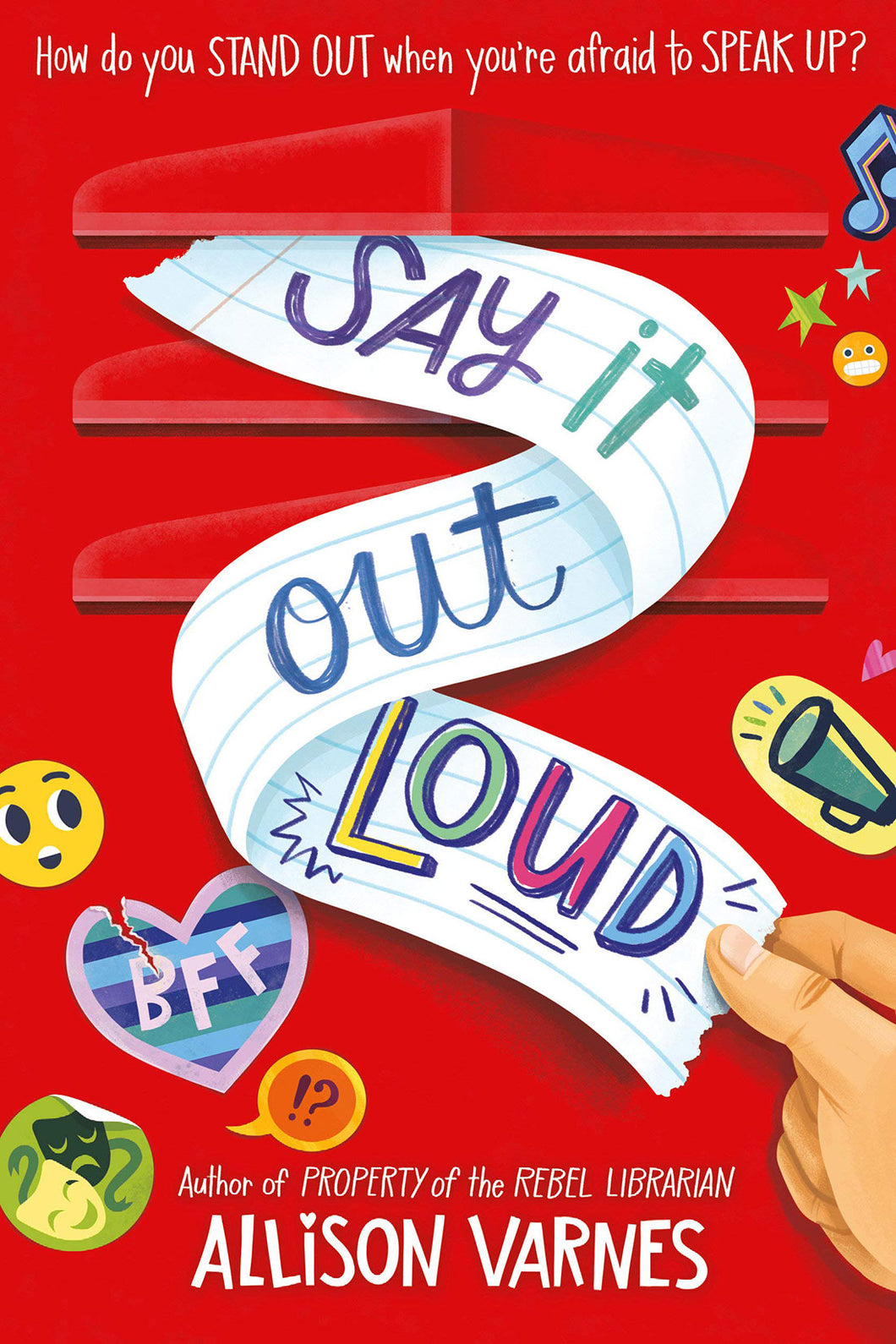Say It Out Loud by Allison Varnes / Hardcover - NEW BOOK