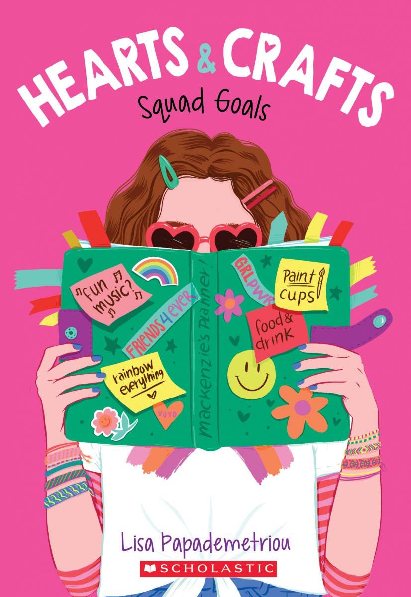 Hearts & Crafts (Squad Goals Series) by Lisa Papademetriou / Paperback - NEW BOOK