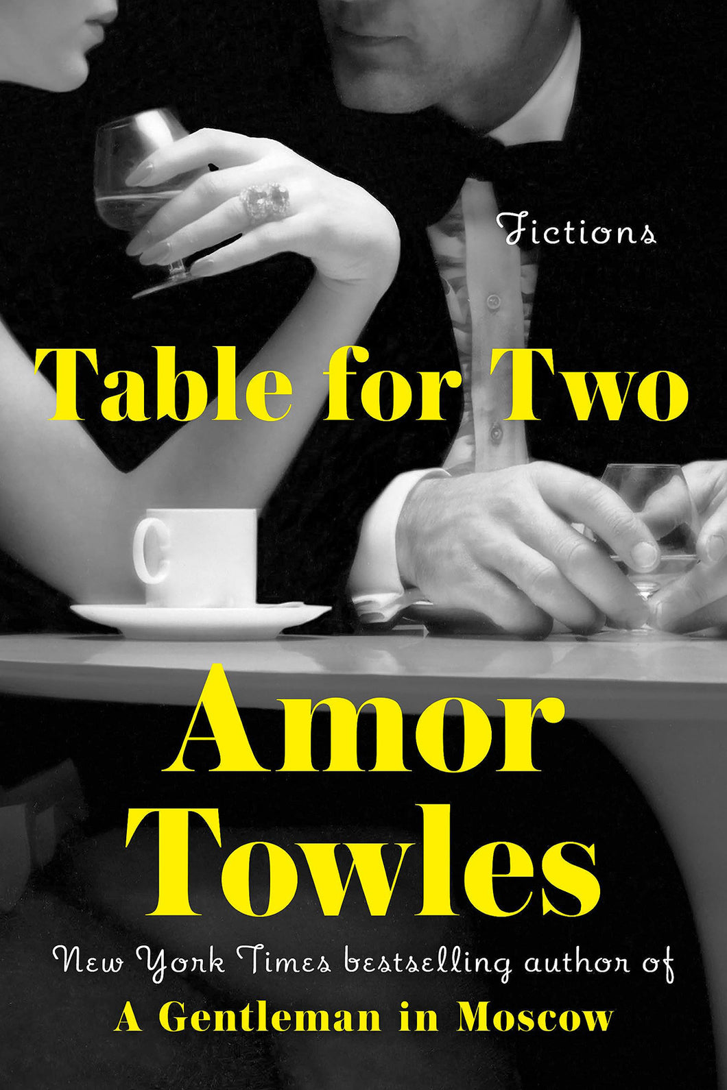 Table for Two: Fictions by Amor Towles / BOOK OR BUNDLE - Starting at $32!