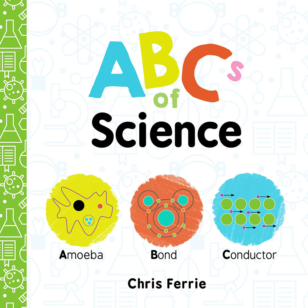 ABCs of Science by Chris Ferrie / Board Book - NEW BOOK