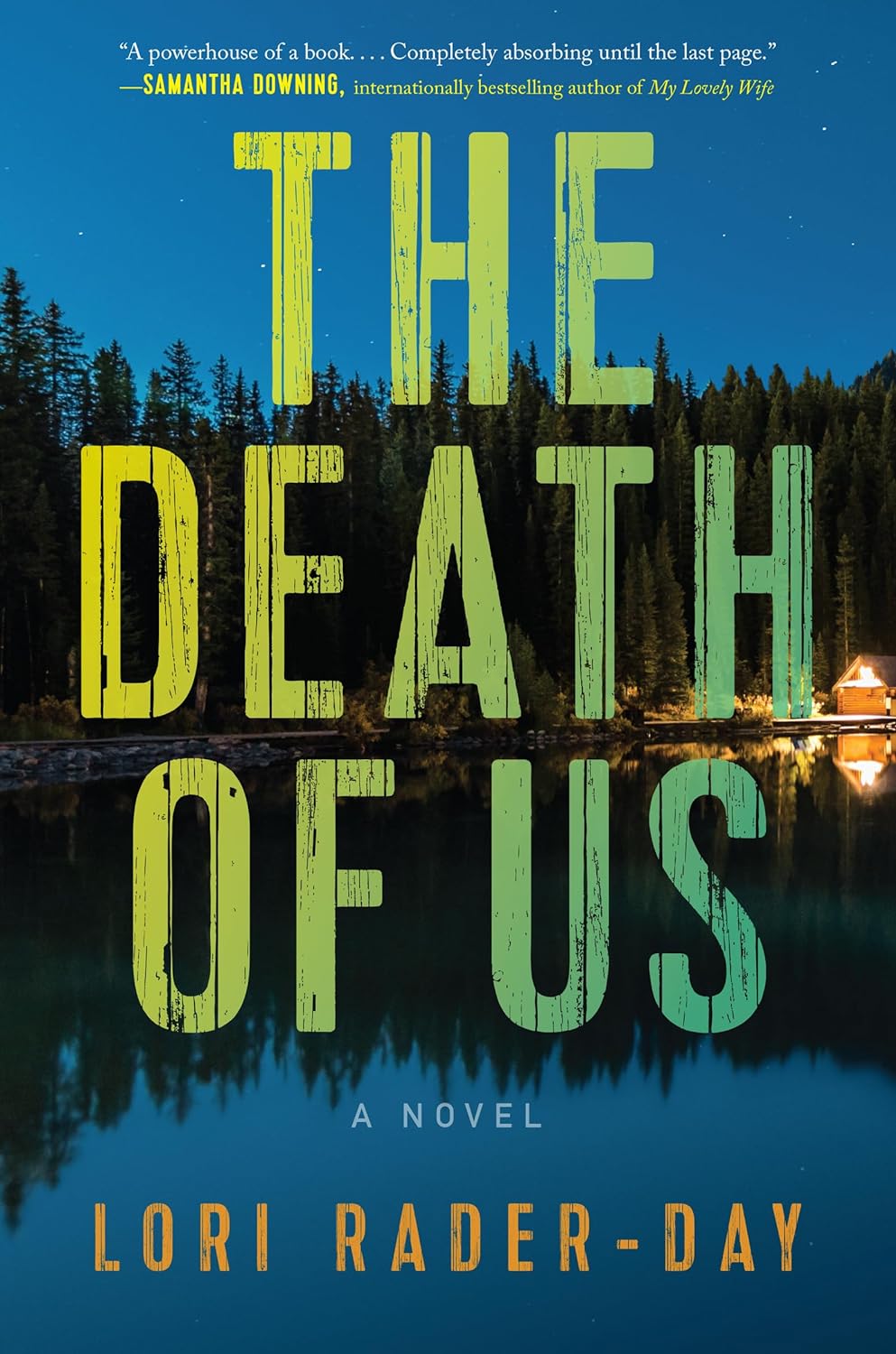 The Death of Us by Lori Rader-Day / BOOK OR BUNDLE - Starting at $19!