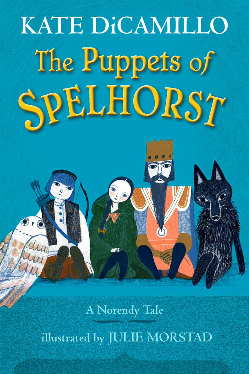 The Puppets of Spelhorst by Kate DiCamillo / Hardcover - NEW BOOK