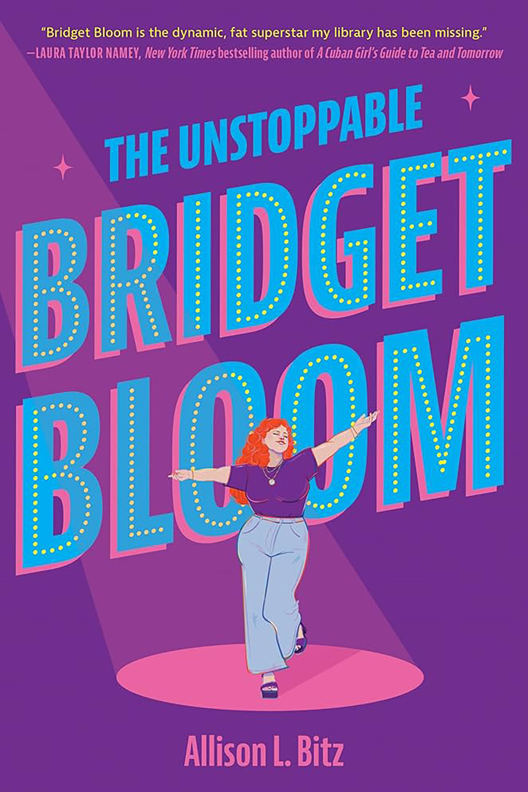 The Unstoppable Bridget Bloom by Allison L. Bitz / Hardcover - NEW BOOK