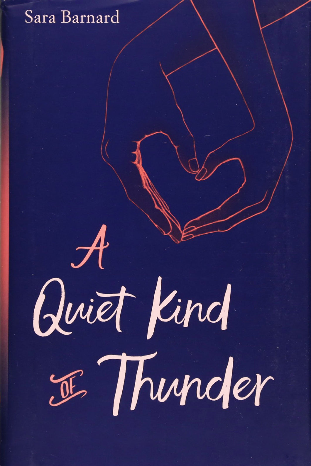 A Quiet Kind of Thunder by Sara Barnard / Hardcover or Paperback - NEW BOOK