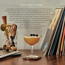 Load image into Gallery viewer, Booze &amp; Vinyl: A Spirited Guide to Great Music and Mixed Drinks by Tenaya Darlington &amp; André Darlington / Hardcover - NEW BOOK OR BOOK BOX
