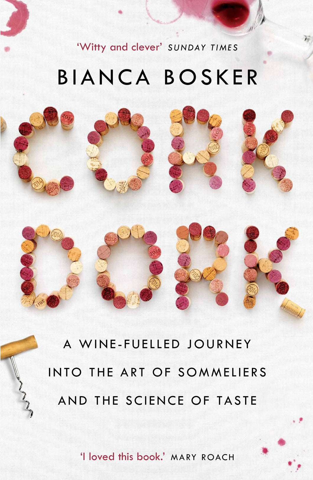 Cork Dork by Bianca Bosker / Paperback - NEW BOOK OR BOOK BOX