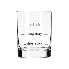 Load image into Gallery viewer, Short Tumbler Cocktail Glass - Tall Tale, Long Story, Short Story / FLY PAPER PRODUCTS
