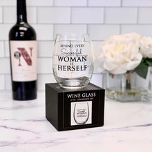 Load image into Gallery viewer, Stemless Wine Glass - Behind Every Successful Woman Is Herself / FLY PAPER PRODUCTS
