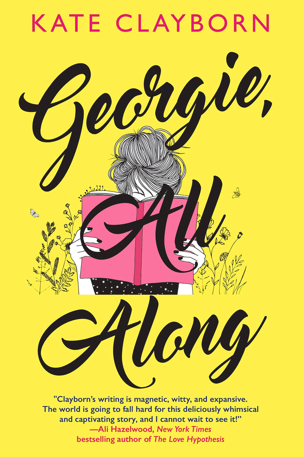 Georgie, All Along by Kate Clayborn / BOOK OR BUNDLE - Starting At $17!