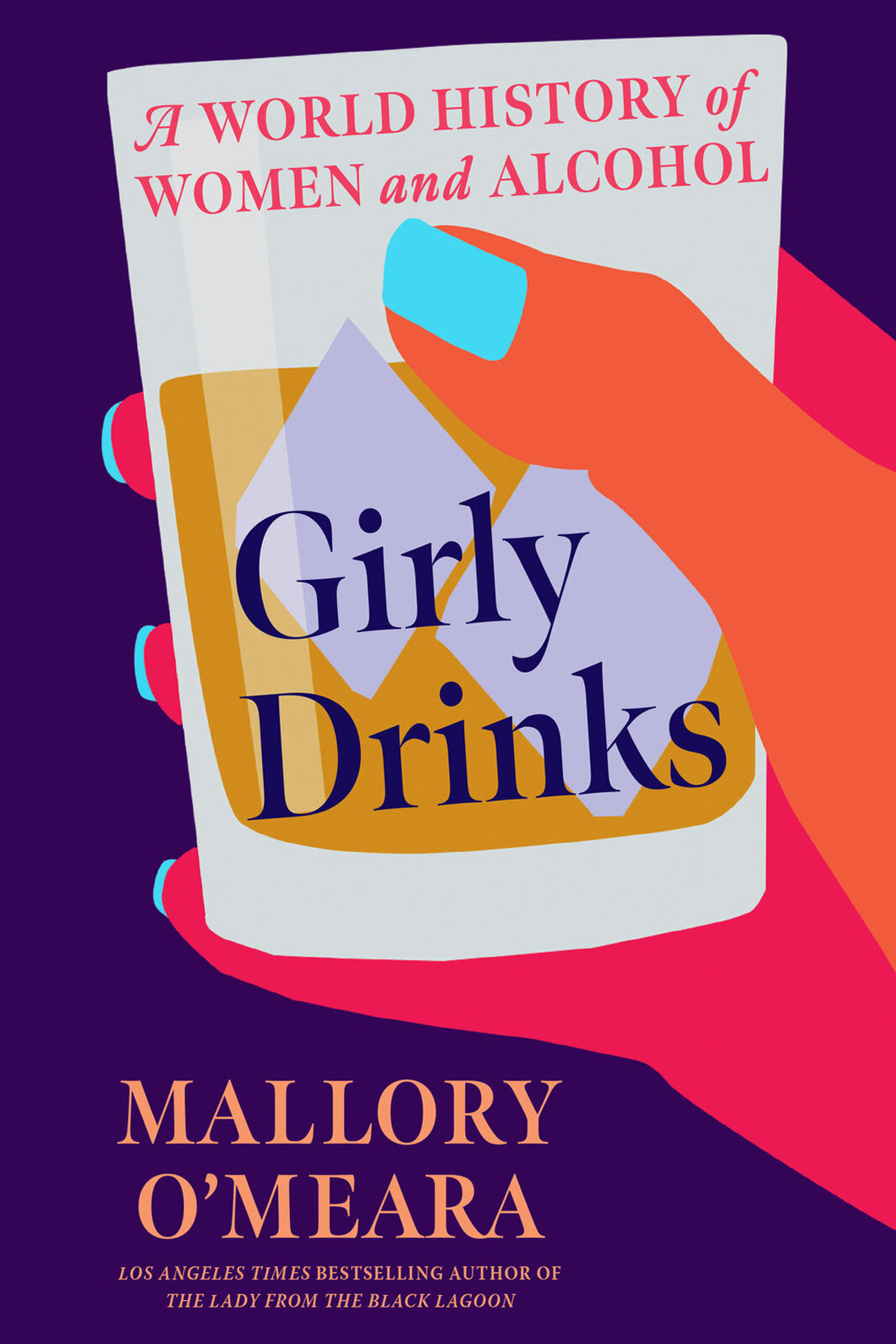 Girly Drinks: A World History of Women and Alcohol by Mallory O'Meara / BOOK OR BUNDLE - Starting at $28!