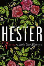 Load image into Gallery viewer, Hester by Laurie Lico Albanese / BOOK OR BUNDLE - Starting at $28!
