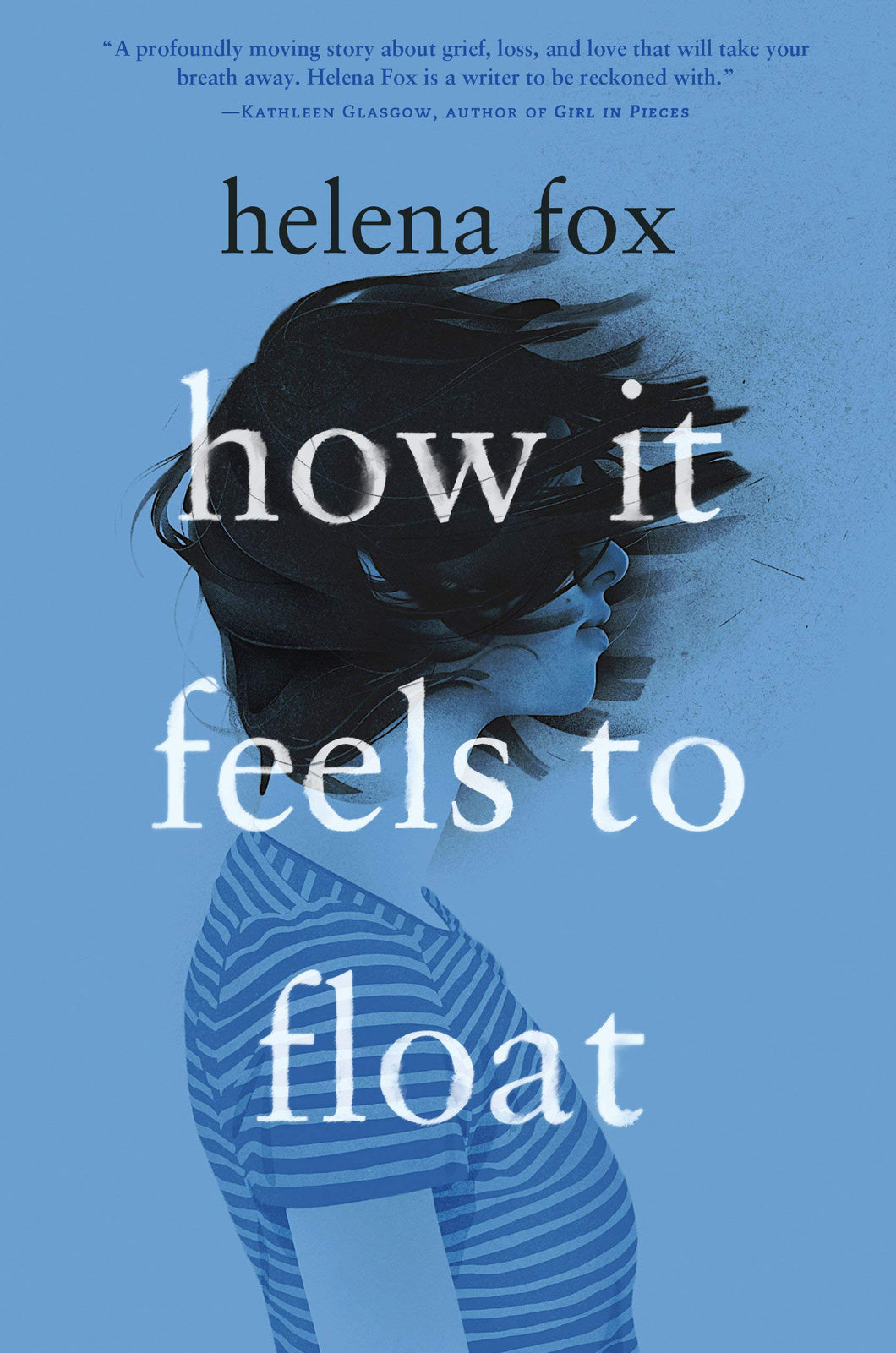 How It Feels To Float by Mary Helena Fox / Hardcover or Paperback - NEW BOOK