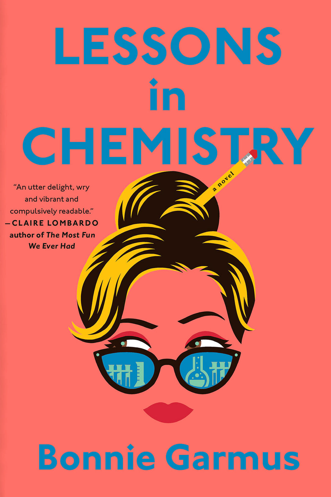 Lessons in Chemistry by Bonnie Garmus / BOOK OR BUNDLE - Starting at $29!