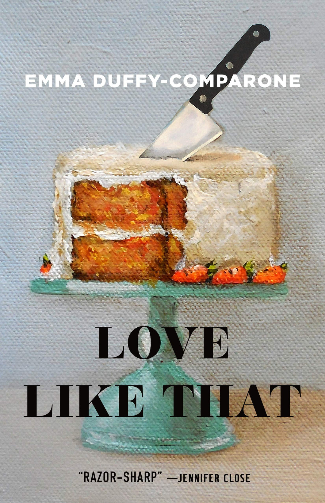 Love Like That by Emma Duffy-Comparone / Hardcover or Paperback - NEW BOOK OR BOOK BOX