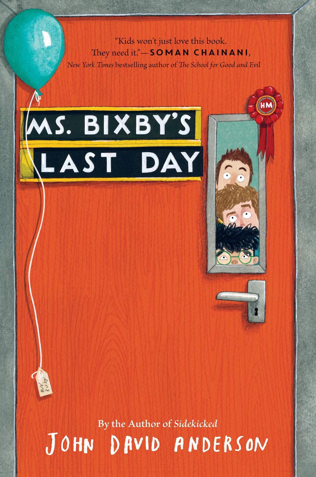 Ms. Bixby's Last Day by John David Anderson - NEW BOOK