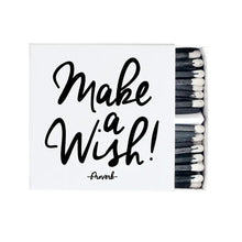 Load image into Gallery viewer, Matches - Make A Wish / QUOTABLE
