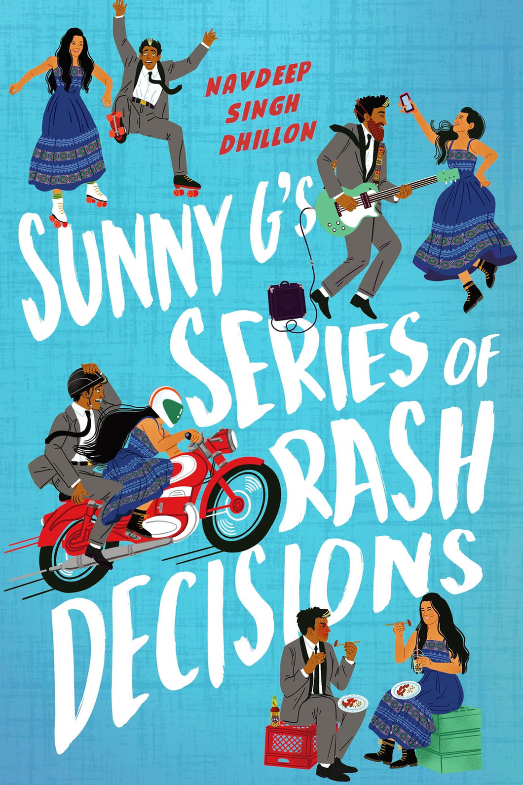 Sunny G's Series of Rash Decisions by Navdeep Singh Dhillon / Hardcover - NEW BOOK