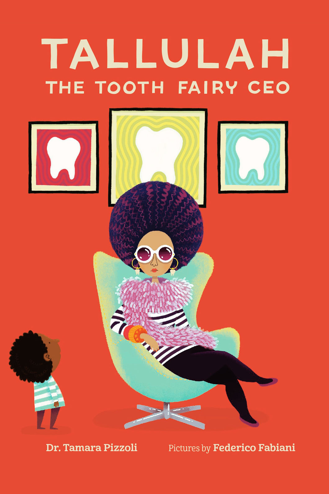 Tallulah the Tooth Fairy CEO by Tamara Pizzoli / Hardcover - NEW BOOK