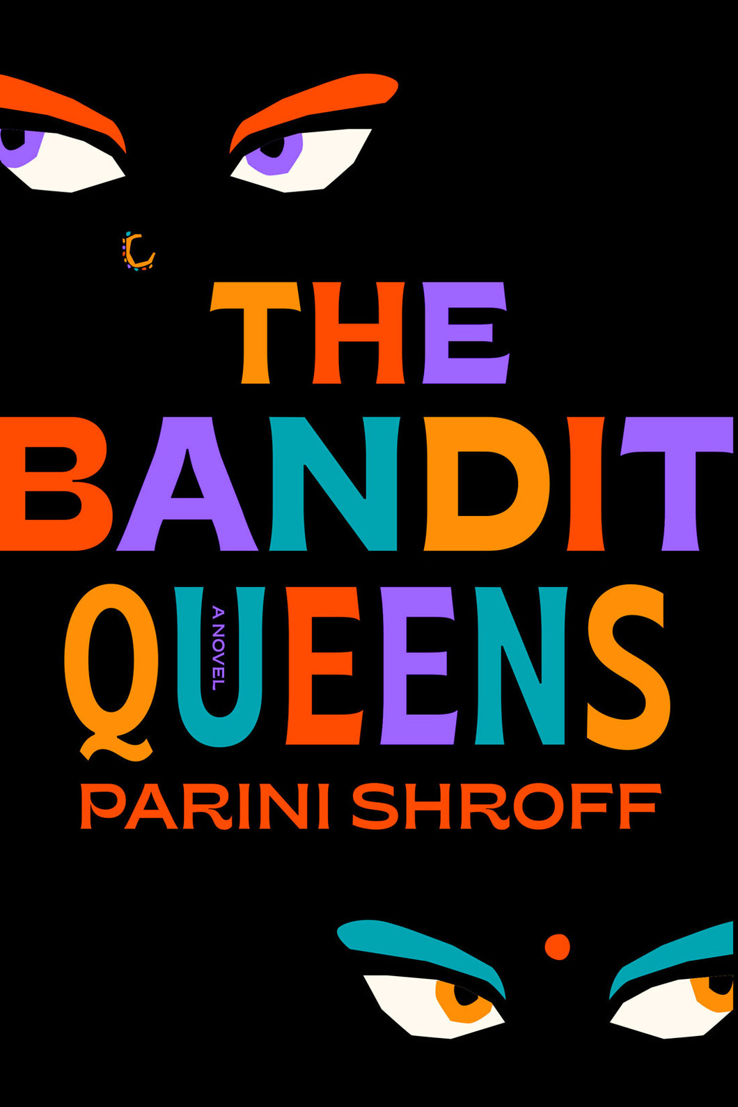 The Bandit Queens by Parini Shroff / BOOK OR BUNDLE - Starting at $18!