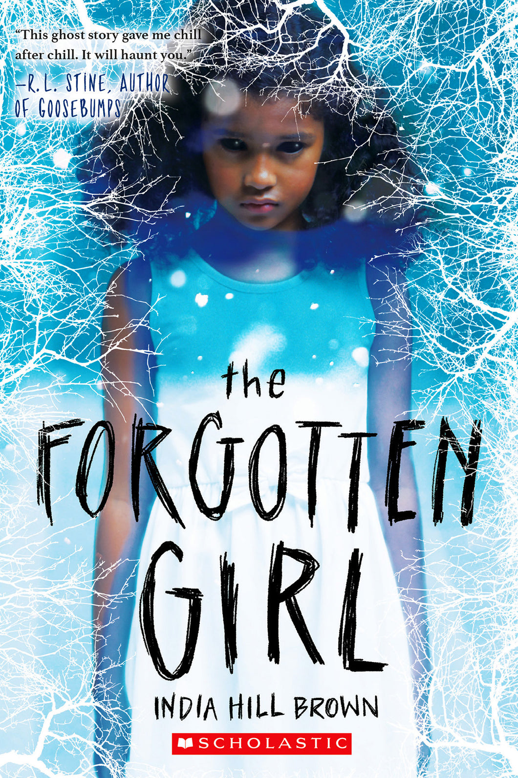 The Forgotten Girl by India Hill Brown / Hardcover or Paperback - NEW BOOK