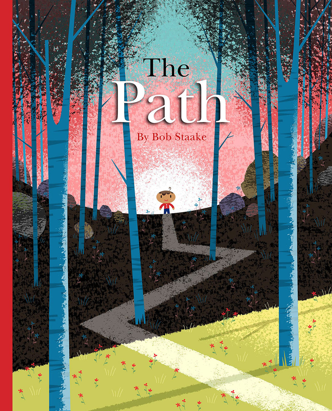The Path by Bob Staake / Hardcover- NEW BOOK