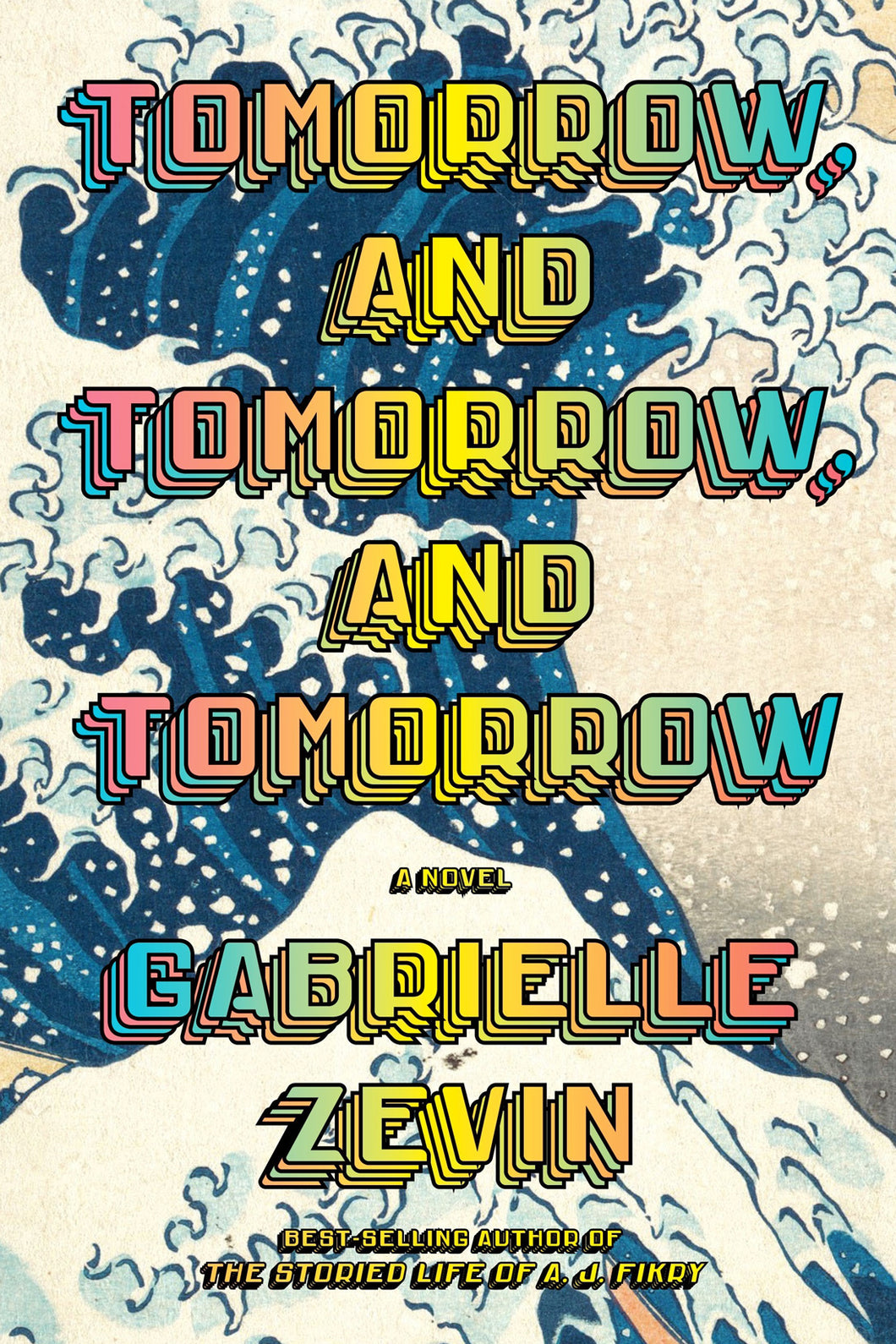 Tomorrow & Tomorrow & Tomorrow by Gabrielle Zevin / BOOK OR BUNDLE - Starting at $28!