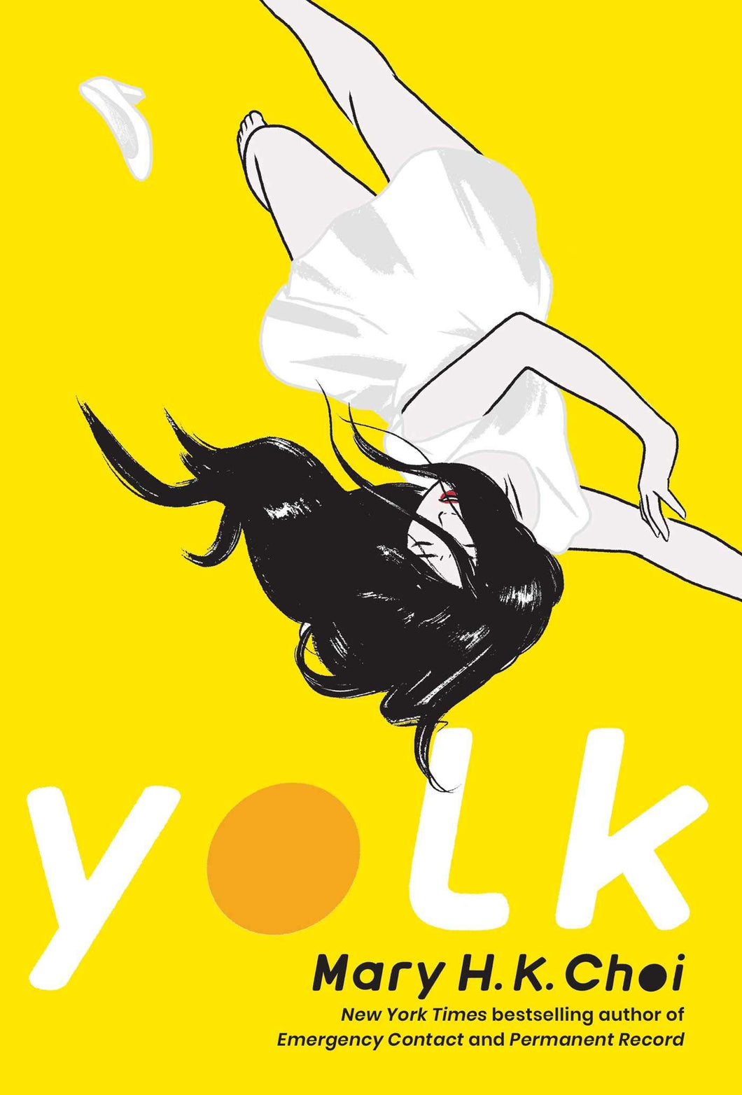 Yolk by Mary H. K. Choi / Hardcover or Paperback - NEW BOOK
