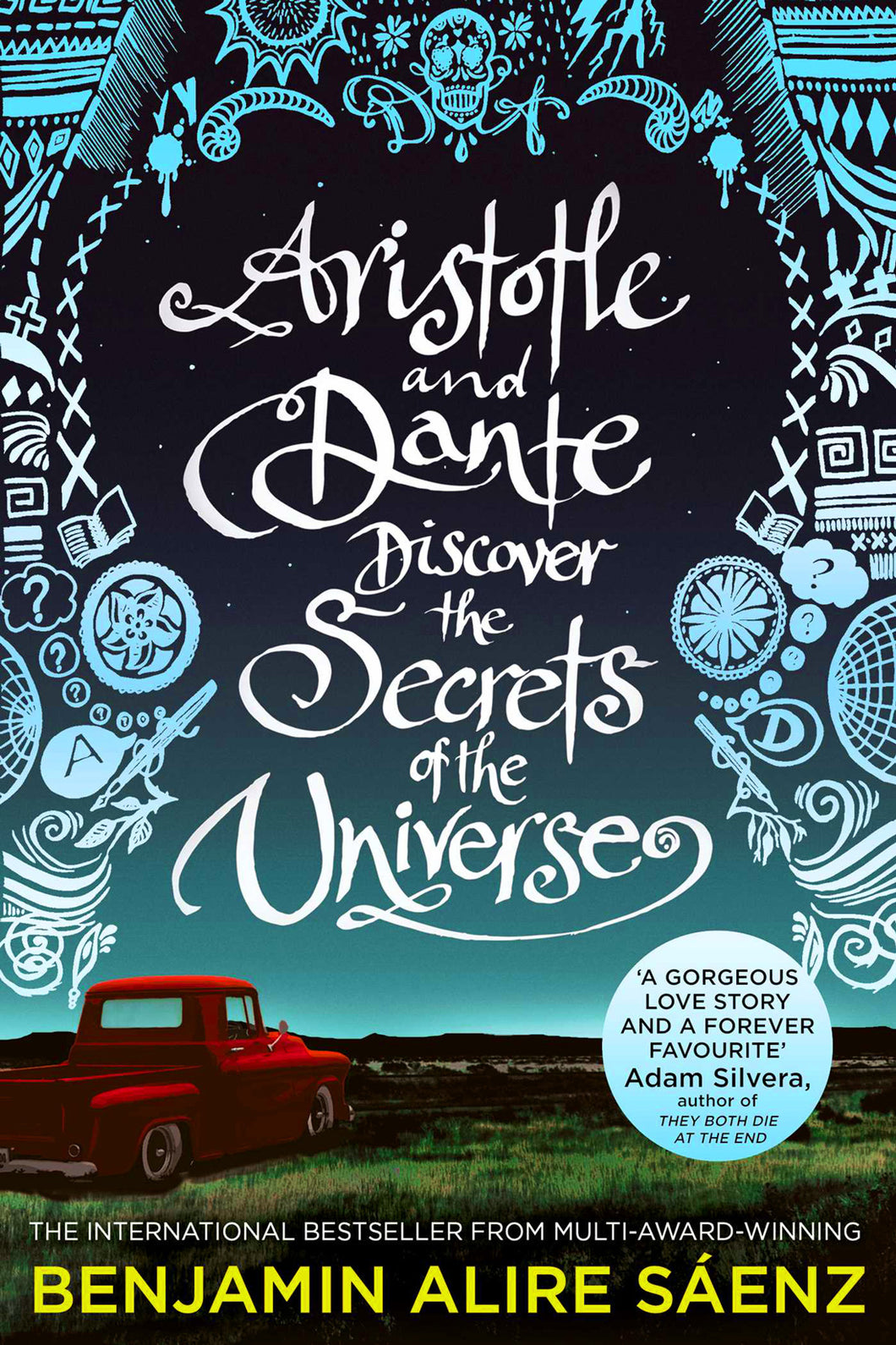 Aristotle and Dante Discover the Secrets of the Universe by Benjamin Alire Sáenz / Hardcover or Paperback - NEW BOOK (English or Spanish)